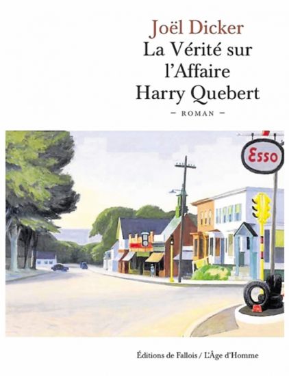 La vérité sur l'affaire "Harry Quebert" de Joël Dicker